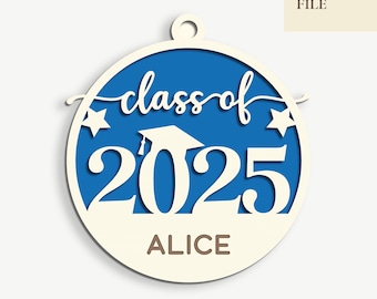 Senior Class of 2025 Ornament Svg, Graduation Ball Ornament Svg, Custom Name Svg, Car Charm Gift for Graduate, Glowforge, Laser Cut Files