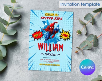 May include: A blue and red comic book style invitation for a Spiderman themed birthday party. The invitation says "Calling all Spider Kids" and features a cartoon image of Spiderman. The invitation is for William's 7th birthday party on February 12th.