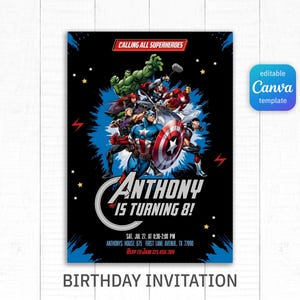May include: A birthday invitation featuring a black background with a blue and white circle in the center. The circle has the text "ANTHONY IS TURNING 8!" in white. The background features a group of superheroes from the Marvel universe, including Captain America, Iron Man, Hulk, Thor, and Black Widow. The text "CALLING ALL SUPERHEROES" is at the top of the invitation. The invitation also includes the date, time, and location of the party, as well as the RSVP information.