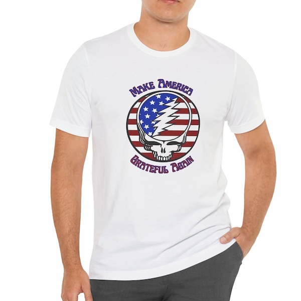 Grateful Dead Inspired Make America Grateful Again Unisex Short Sleeve Tee, Deadhead Grateful t shirt, Republican Hippie Steal Your Face tee