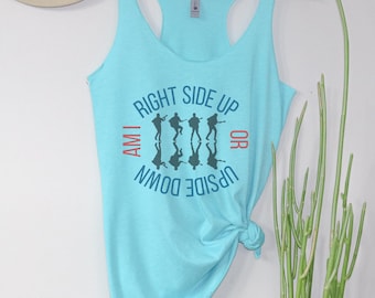 DMB Inspired Crush Women&#39;s Tri-Blend Racerback Tank, Am I Right Side Up or Upside Down Dave Matthews Band Inspired shirt, Summer Concert tee