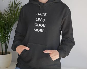 Hass weniger kochen mehr Unisex Heavy Blend ™ Kapuzen-Sweatshirt, Foodie-Shirt, Koch Hoodie, Essen Liebhaber Hoodie, Koch Sweatshirt