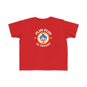 Toddler Clown Tee -EL PAYASO Playful Infant Shirt with &quot;PLIM &quot; Design, Cute Gift for Birthdays, Celebrations, Everyday Wear