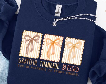 Coquette Bow Thankful Sweatshirt,Grateful Sweatshirt,Thanksgiving Sweatshirt,Blessed Sweatshirt,Fall Sweatshirt,Thanksgiving Gift,Fall Gift