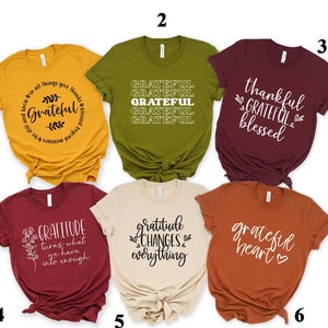Grateful Thanksgiving Shirt: Gratitude Fall Tee