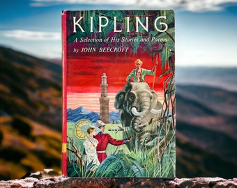 Kipling: A Selection of His Stories and Poems By John Beecroft (Volume I), 1956
