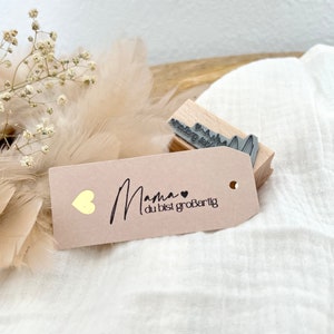 Stempel Mama du bist großartig // Holzstempel Geschenkanhänger // Geschenkstempel/ Muttertag Bild 1