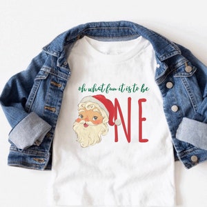 Oh What Fun it is to be One Birthday Shirt, Christmas First Birthday Tshirt, Winter Onederland Birthday, 1st Birthday, Santa Bday, December