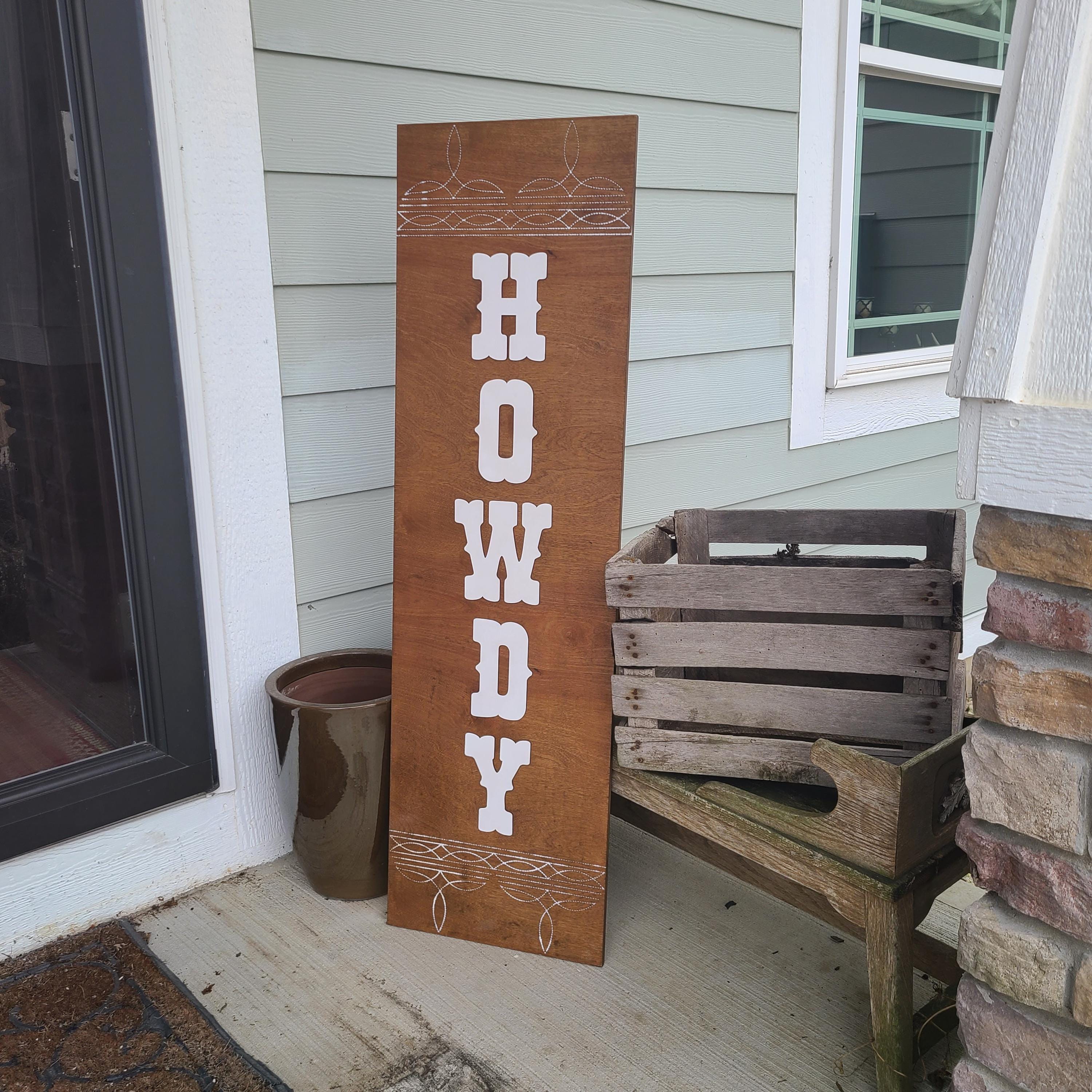 Howdy Welcome Sign, Cowboy Boot Stitch Howdy Porch Leaner Sign, Front ...