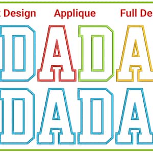 Op de afbeelding: Een grafiek die drie verschillende manieren laat zien om het woord "DADA" te borduren. De eerste optie is een gesplitst ontwerp met elke letter in een andere kleur. De tweede optie is een appliqué-ontwerp met elke letter in een andere kleur. De derde optie is een volledig ontwerp met elke letter in een andere kleur.