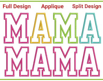 May include: A digital embroidery design for the word "MAMA" in a variety of styles. The design is shown in three different formats: full design, applique, and split design. The colours used are pink, yellow, green, and blue.