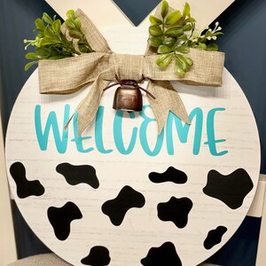 Cow Print Welcome Sign