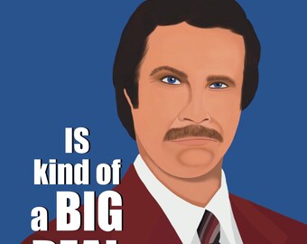 Ron Burgundy - Impresión de póster A4 160 g/m² Impreso y distribuido en Escocia, Reino Unido (cantidad 2)