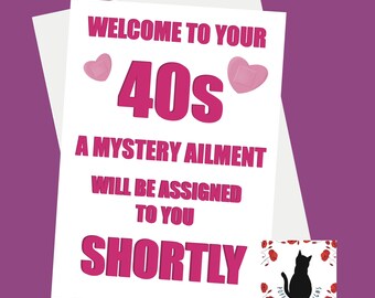 Tarjeta divertida para el 40.º cumpleaños: Enfermedad misteriosa