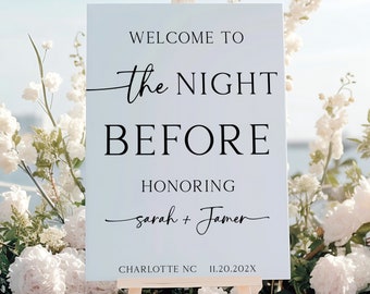 Wedding Rehearsal Dinner Welcome Sign, The Night Before Wedding Welcome Sign Template, Rehearsal Dinner Welcome Sign Printable