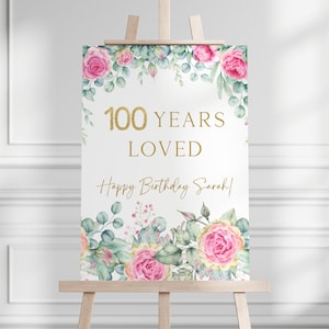 Signo de bienvenida de la fiesta de cumpleaños número 100, cartel de bienvenida de la fiesta de cumpleaños floral rosa, decoraciones de cumpleaños número 100, 100 años de amor