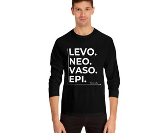 May include: Black long-sleeve t-shirt with white text that reads "LEVO. NEO. VASO. EPI." and the hashtag "#somurlife".