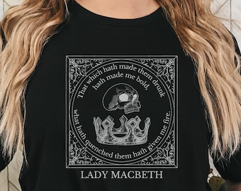 Lady Macbeth T-Shirt: Shakespeare Book Lover Gift