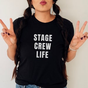 Theatre Gifts, Stagehand Shirt, Theatre Tech Gifts, Theater T-Shirt, Theater Tshirt, Tech Week, Theatre Teacher Gift, Stage Crew Present