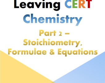 Chemistry Notes - Stoichiometry, Formulae & Equations