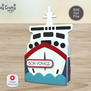 May include: A papercraft ship with a red and white front, blue sides, and a mast. The ship has the words "BON VOYAGE" on the front. The image also includes the text "SVG Cut File" and "Video Tutorial".
