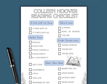 May include: A printable checklist of Colleen Hoover books, organized by series. The checklist includes titles like "It Ends With Us", "Hopeless", "Slammed", "Maybe Someday", and "Ugly Love".