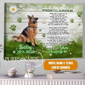 USA MADE Custom Photo Pet Memorial Canvas, &quot;Where I&#39;ll Always Be&quot; Dog Cat Memorial Canvas, Personalized Memorial Pet Lovers Gifts