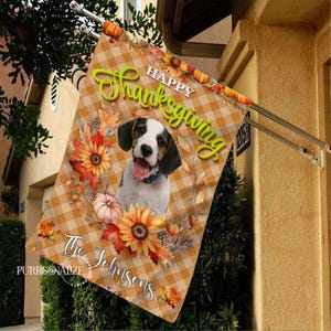 Personalized Thanksgiving Pet Flag, Custom Dog Cat Photo & Name Flag, Happy Thanksgiving Double Sizes Flag, Pet Lovers Gift