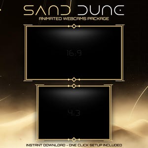 Puede incluir: Gráfico digital con el texto "SAND DUNE" y "ANIMATED WEBCAMS PACKAGE" en blanco y dorado. Se muestran dos rectángulos negros con bordes dorados, etiquetados "16:9" y "4:3". La parte inferior dice "INSTANT DOWNLOAD - ONE CLICK SETUP INCLUDED".