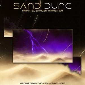 May include: Digital graphic design featuring the text "SAND DUNE" and "ANIMATED STINGER TRANSITION" in gold. The design includes a purple and white lightning storm over a desert landscape. "INSTANT DOWNLOAD - SOUNDS INCLUDED" is also displayed.