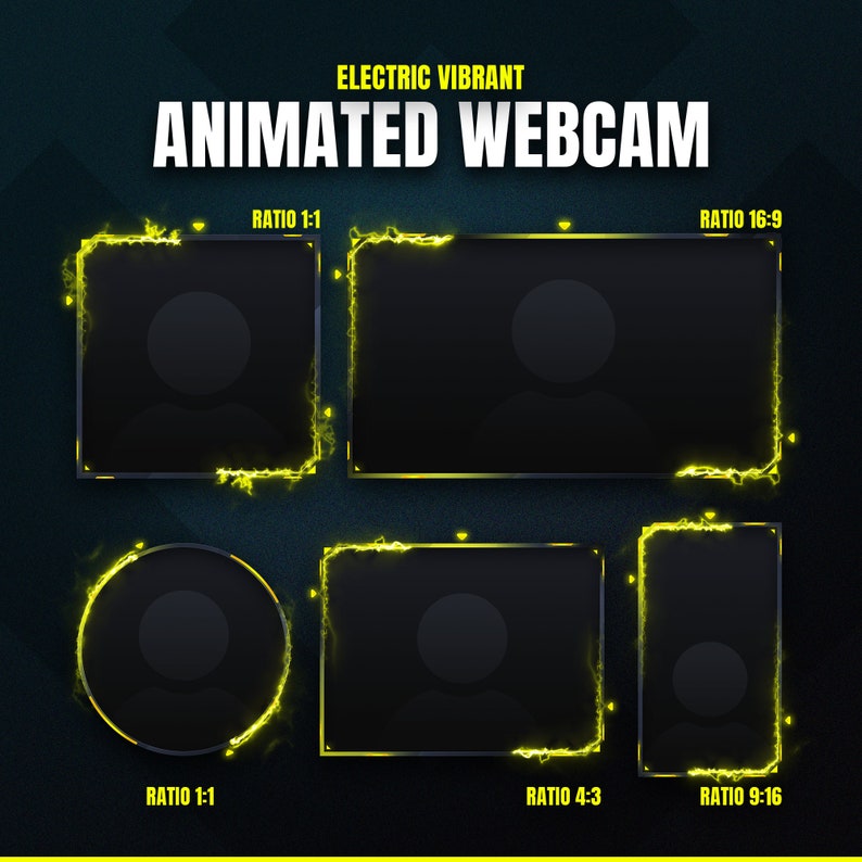 May include: Graphic design featuring animated webcam frames in various aspect ratios, including 1:1, 16:9, 4:3, and 9:16. Each frame is black with a yellow electric border and the text "ELECTRIC VIBRANT ANIMATED WEBCAM".
