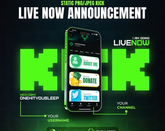 Kick Live Now Announcement Streaming Graphic | Going Live Now Announcement | Getting Live Channel Promo | Twitch Live Banner | Youtube Live