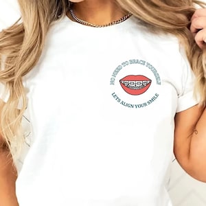 orthodontics corner shirt brace yourself tshirt braces shirt orthodontist tshirt orthodontist gift dentist gift dentist t shirt