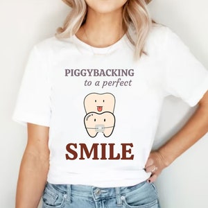 piggybacking to a perfect smile orthodontist shirt orthodontist humor funny orthodontist shirt ortho clothing orthodontist gift resident