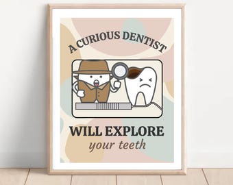 May include: A cartoon illustration of a dentist with a magnifying glass examining a tooth with a cavity. The text reads "A curious dentist will explore your teeth".