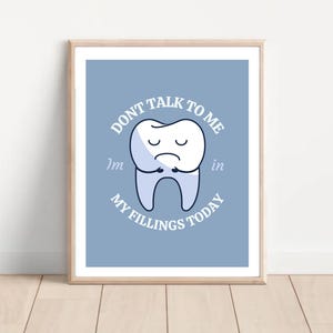 motivational dental poster, dental wall art, dentist decor, funny tooth print, dentist gift, dental fillings poster