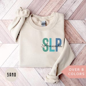 Personalized SLP Nurse Sweatshirt, Custom SLP Nurse Shirt, SLP Nurse Gift, Speech Language Pathologist Crewneck, Speech Therapist Sweater
