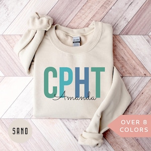 Personalized CPHT Sweatshirt, Custom CPhT Shirt, Certified Pharmacy Technician Crewneck, Nurse Appreciation Gift, Pharmacy Tech Sweater