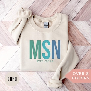 Personalized MSN Sweatshirt, Custom MSN Shirt, MSN Nurse Gift, Nurse Appreciation Gift, Master of Science in Nursing Crewneck, Pullover