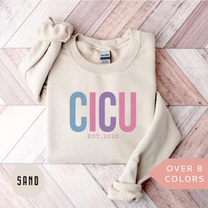 Personalized CICU Nurse Sweatshirt, Custom CICU Nurse Shirt, CICU Nurse Gift,Nurse Appreciation Sweater,Cardiac Intensive Care Unit Pullover
