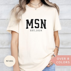 Chemise MSN personnalisée, T-shirt d&#39;infirmière MSN personnalisé, T-shirt d&#39;infirmière MSN, Cadeau de remerciement pour infirmière, T-shirt de maîtrise en sciences infirmières, T-shirt MSN