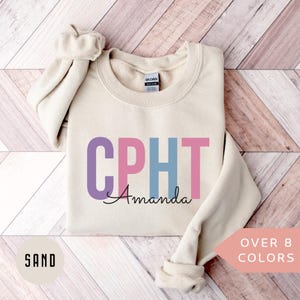 Personalized CPHT Sweatshirt, Custom CPhT Shirt, Certified Pharmacy Technician Crewneck, Nurse Appreciation Gift, Pharmacy Tech Sweater