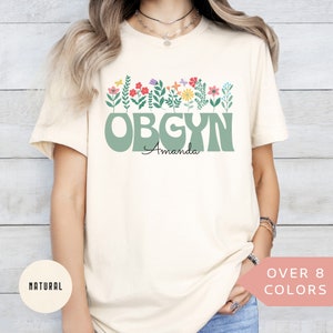Personalized OBGYN Shirt, Custom OBGYN Nurse T-shirt, Obstetrics and Gynecology Nurse Tshirt, Nurse Appreciation Gift, OBGYN Nurse Tee