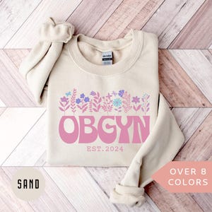 Personalized OBGYN Sweatshirt, Custom OBGYN Nurse Shirt, Obstetrics and Gynecology Nurse Crewneck, Nurse Appreciation Gift, OBGYN Pullover