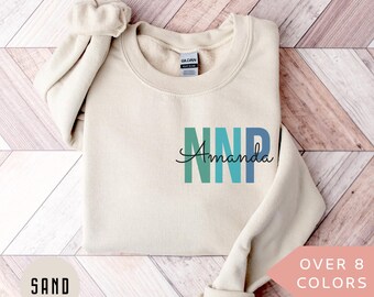 Personalized NNP Nurse Sweatshirt, Custom NNP Shirt, NNP Nurse Gift, Nurse Appreciation Gift, Neonatal Nurse Practitioner Crewneck, Sweater