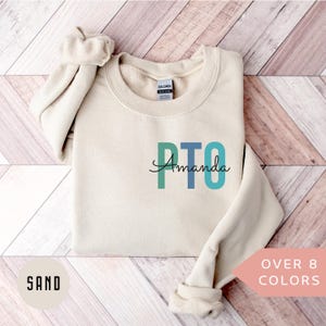 Personalized PTO Sweatshirt, Custom PTO Shirt, Teacher Appreciation Gift, Parent Teacher Organization Crewneck, Pto Crew Sweater, Pto Squad