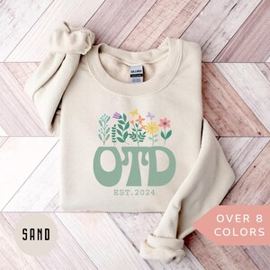 Personalized OTD Sweatshirt, Custom OTD Shirt, Nurse Appreciation Gift, Doctor of Occupational Therapy Crewneck, Physical Therapist Gift