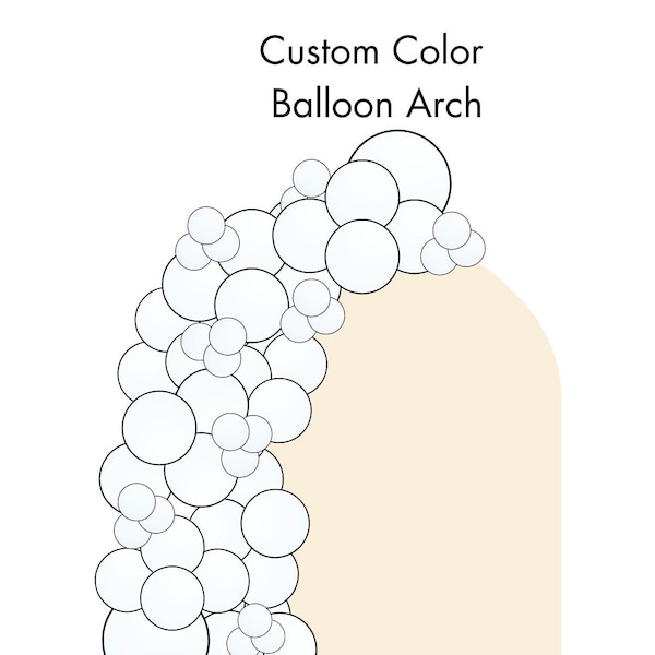 DIY Balloon Arch Kit - Design Your Own DIY Balloon Arch Kit- Customize & Choose the Colors!