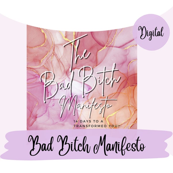Das Bad Bitch Manifest l 2024 Manifest eine veränderte Sie l Druckbare PDF l Frauen inspirierende Affirmationen l Fülle Gesetz der Anziehung l