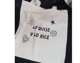 Lo Quise y Lo Hice|Canvas Tote Bag | Shopping Bag| Reusable| Los Angeles| Latina| Gift for him her